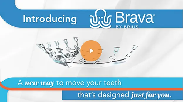 Brava Braces